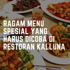 Menu Spesial Kalluna